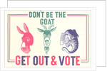 Don't Be the Goat, Vote by Anonymous