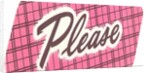 Please by Anonymous