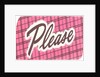 Please by Anonymous