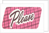 Please by Anonymous