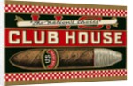Ad for Club House Cigar by Anonymous