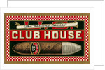 Ad for Club House Cigar by Anonymous