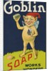Goblin Soap by Anonymous