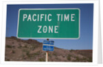 Pacific Time Zone Road sign by Anonymous