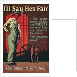 We Applaud Fair Play Poster by Anonymous
