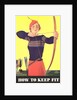 How to Keep Fit, Woman Archer by Anonymous