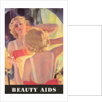 Beauty Aids, Woman at Mirror by Anonymous