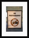 No Photography Sign by Anonymous