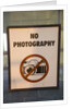 No Photography Sign by Anonymous