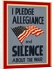 Allegiance and Silence War Poster by Anonymous