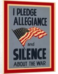 Allegiance and Silence War Poster by Anonymous