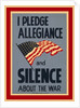 Allegiance and Silence War Poster by Anonymous