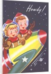 Howdy from Kids in Outer Space by Anonymous