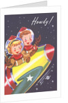 Howdy from Kids in Outer Space by Anonymous