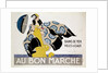 Poster advertising the "Au Bon Marche" department store " by Anonymous