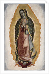Our Lady of Guadalupe by Anonymous