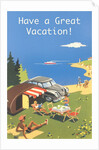 Family Camping by Ocean, Have a Great Vacation by Anonymous