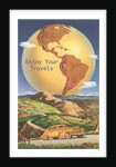 Enjoy Your Travels, Globe with Americas by Anonymous