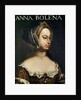 Anonymous portrait of Anne Boleyn by Anonymous