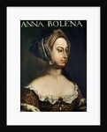 Anonymous portrait of Anne Boleyn by Anonymous