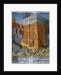 The construction of the Temple of Jerusalem by King Solomon, by Jean Fouquet
