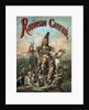 The Life and Adventures of Robinson Crusoe by Defoe by Anonymous