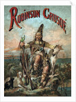 The Life and Adventures of Robinson Crusoe by Defoe by Anonymous