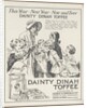 Dainty Dinah Toffee, c.1920. Artist: Wilfred Fryer by Anonymous