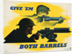 Give 'Em Both Barrels Poster by Jean Carlu