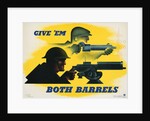 Give 'Em Both Barrels Poster by Jean Carlu