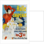 Halle aux Chapeaux Poster by Jules Cheret