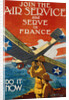 Join the Air Service and Serve in France Recruiting Poster by J. Paul Verrees