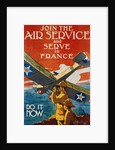 Join the Air Service and Serve in France Recruiting Poster by J. Paul Verrees