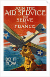 Join the Air Service and Serve in France Recruiting Poster by J. Paul Verrees