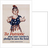 Be Patriotic Poster by Paul Stahr