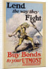 Lend the Way They Fight Poster by Edmund M. Ashe