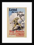 Lend the Way They Fight Poster by Edmund M. Ashe