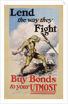 Lend the Way They Fight Poster by Edmund M. Ashe