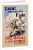 Lend the Way They Fight Poster by Edmund M. Ashe