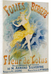 Folies Bergere Fleur de Lotus Poster by Jules Cheret