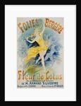 Folies Bergere Fleur de Lotus Poster by Jules Cheret