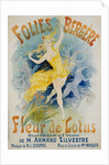 Folies Bergere Fleur de Lotus Poster by Jules Cheret