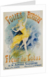 Folies Bergere Fleur de Lotus Poster by Jules Cheret