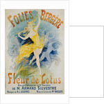 Folies Bergere Fleur de Lotus Poster by Jules Cheret