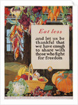 Eat Less and Let Us Be Thankful Poster by A. Hendee