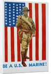 Be a U.S Marine! Poster by James Montgomery Flagg