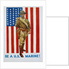 Be a U.S Marine! Poster by James Montgomery Flagg
