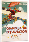 Gianduja Re d'J'Aviator Poster by Carlo Nicco
