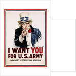 I Want You for the U.S. Army Recruitment Poster by James Montgomery Flagg