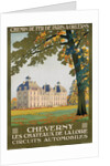 Cheverny les Chateaux de la Loire Poster by Constant Duval